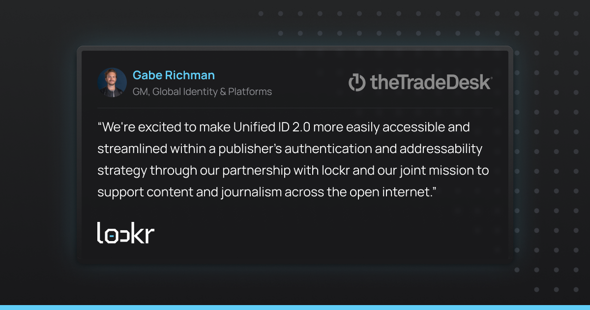 Lockr Lockr Launches LockrKeys To Facilitate Publisher Adoption Of Emerging ...